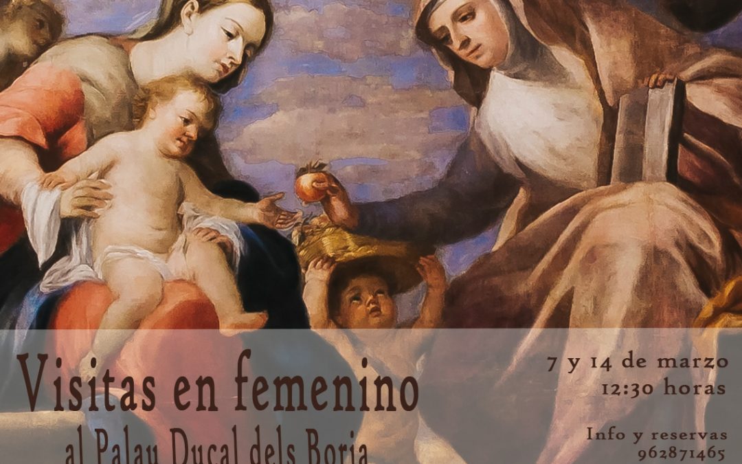 MARZO EL MES DE LA MUJER EN EL PALAU