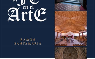 Exposició LA FE EN L’ART de Ramón Santamaría