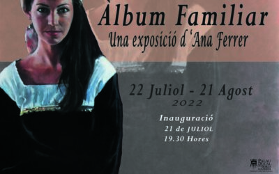 Exposició “ÁLBUM FAMILIAR” d’Ana Ferrer