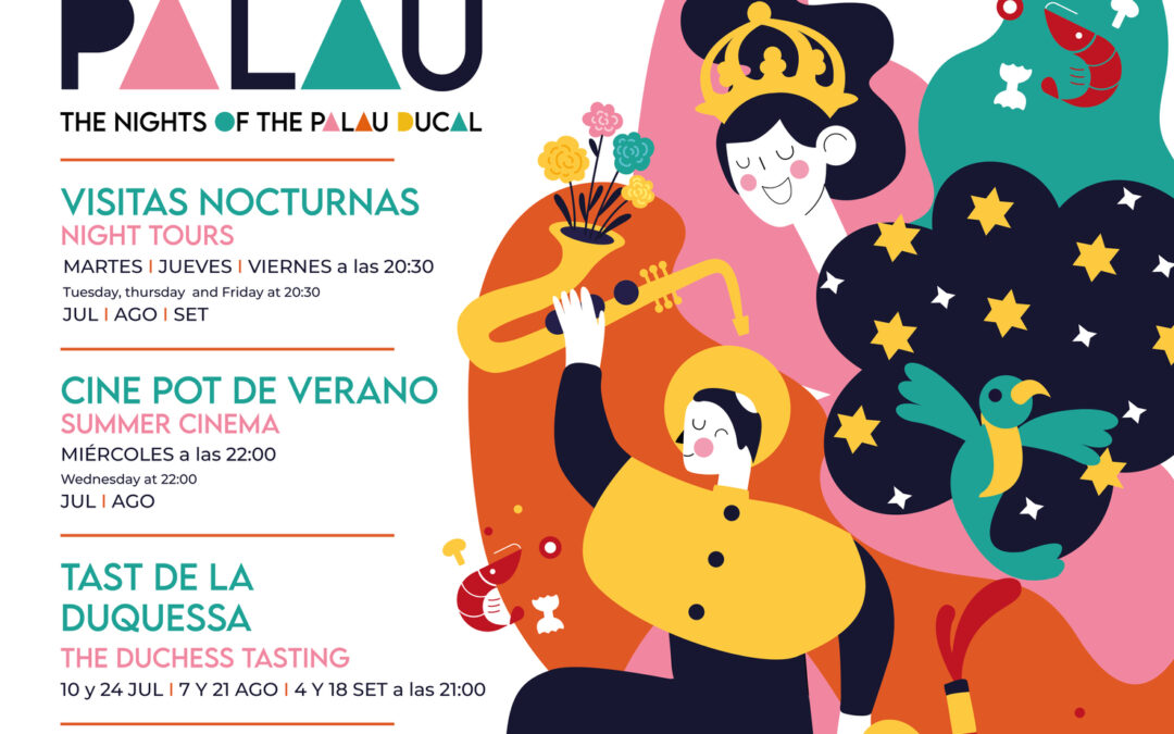 ESTE VERANO TE ESPERAMOS EN EL PALAU DUCAL