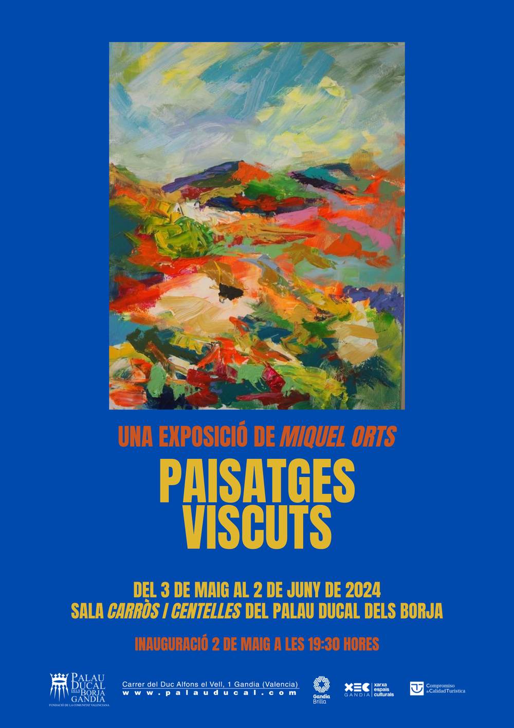 Miquel Orts - Exposición PAISATGES VISCUTS