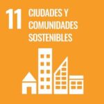 Objetivos de Desarrollo Sostenible (ODS) - Ciudades y comunidades sostenibles